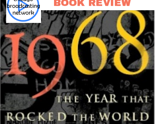 Podcast Book Review of “1968 The Year That Rocked the World”