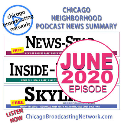 June Episode Chicago Neighborhood News