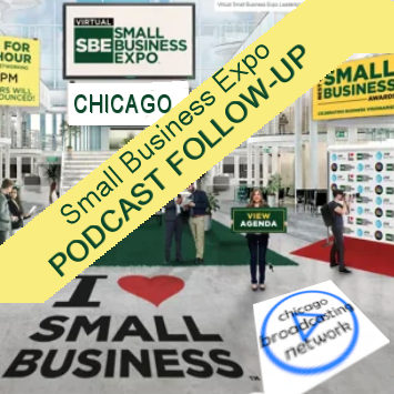 Chicago Small Business Expo Follow-Up Podcast
