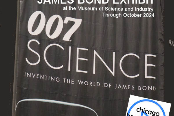 Overview of 007 James Bond Exhibit at Museum of Science and Industry Chicago