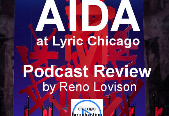 Aida – A Story of Love Jealousy & War – Podcast Review